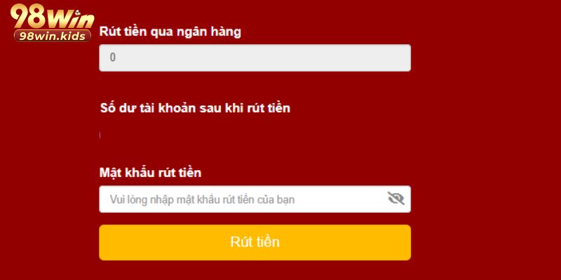 Rút Tiền 98win - 3 Bước Để Chuyển Thưởng Về Ngân Hàng 4 Thành viên vi phạm quy định sẽ bị tạm khóa tài khoản không được rút tiền